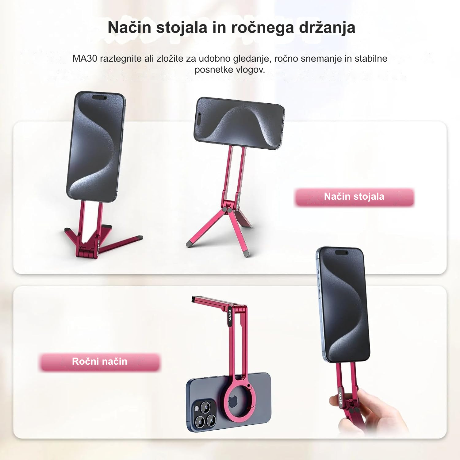 Način stojala in ročnega držanja
