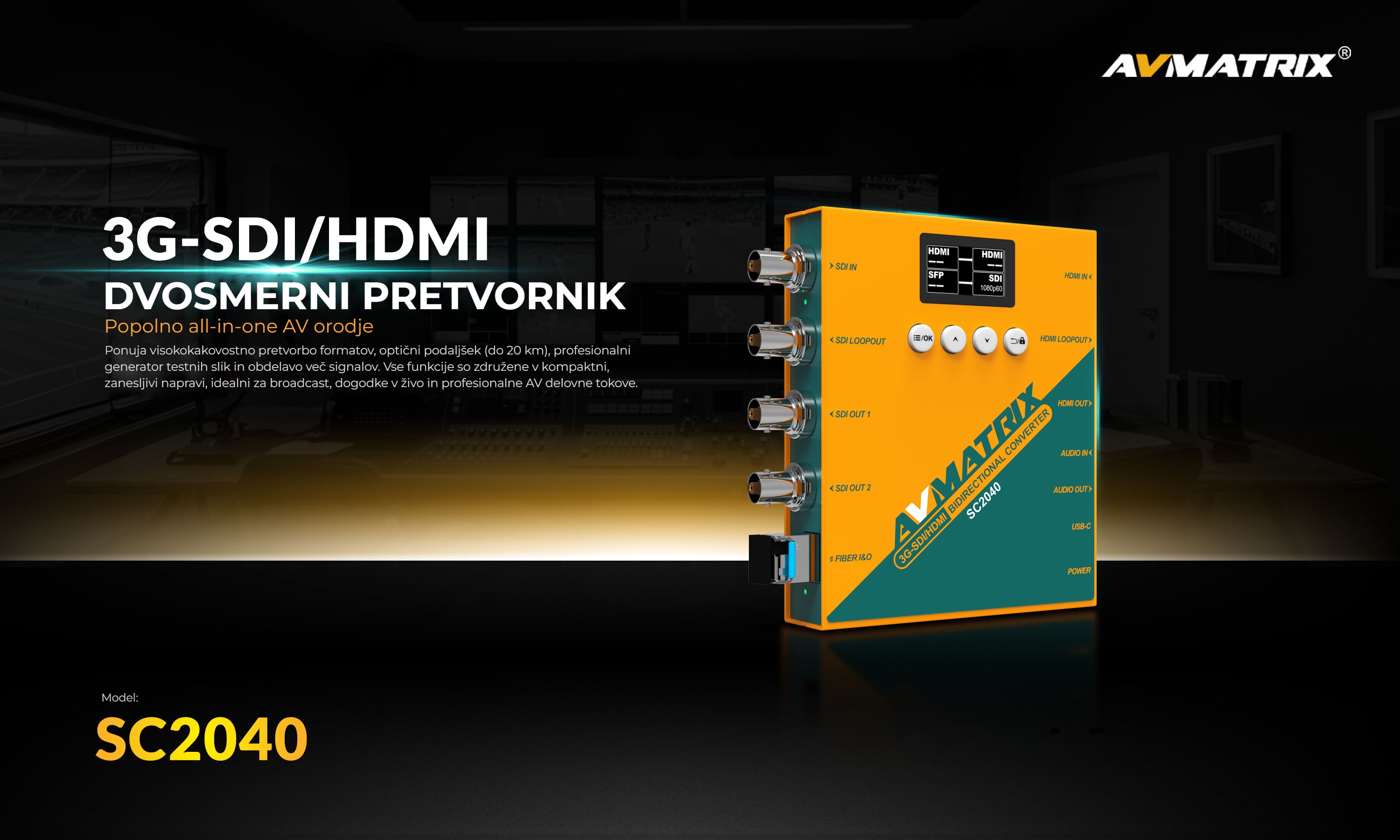 AVMATRIX SC2040 TR