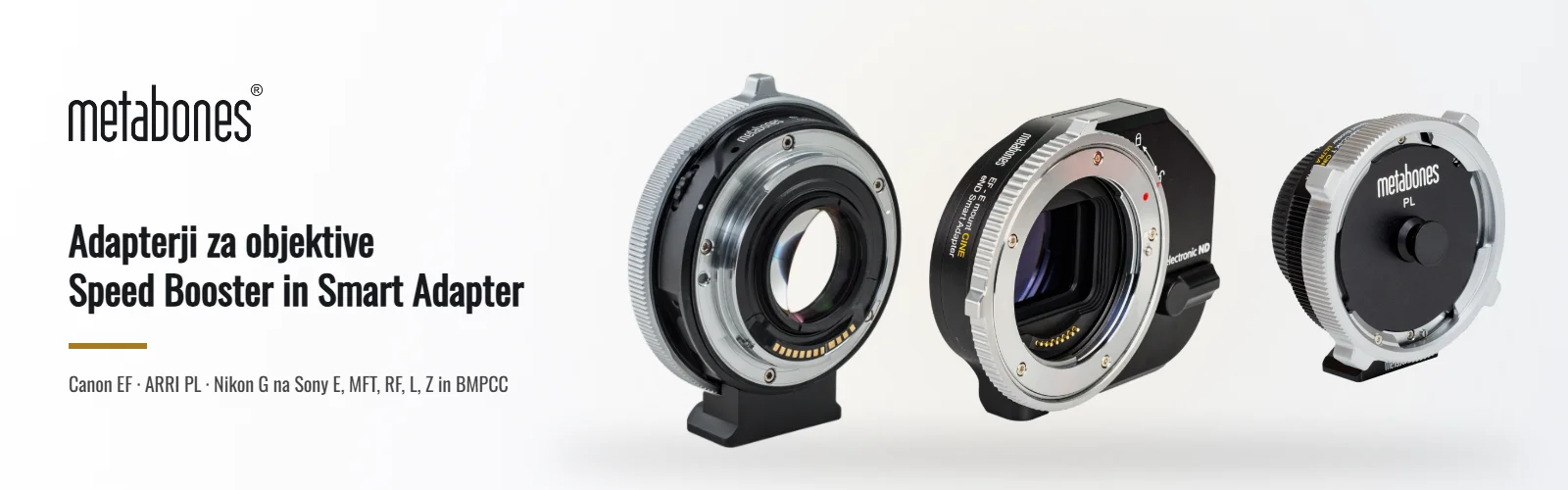 Metabones – adapterji za objektive Speed Booster in Smart Adapter